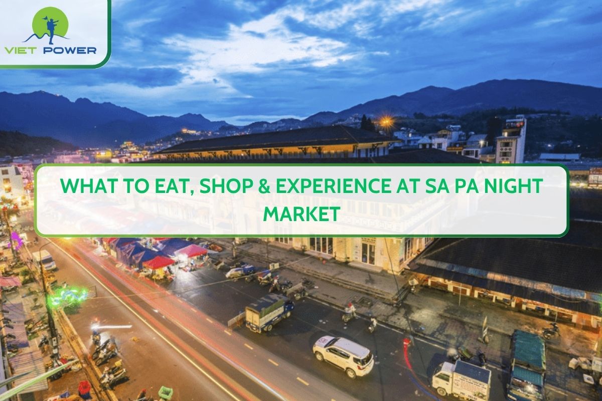 What to Eat, Shop & Experience at Sa Pa Night Market
