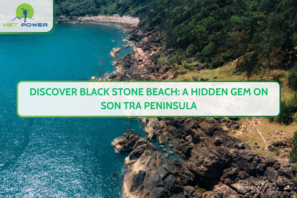 Discover Black Stone Beach: A Hidden Gem on Son Tra Peninsula