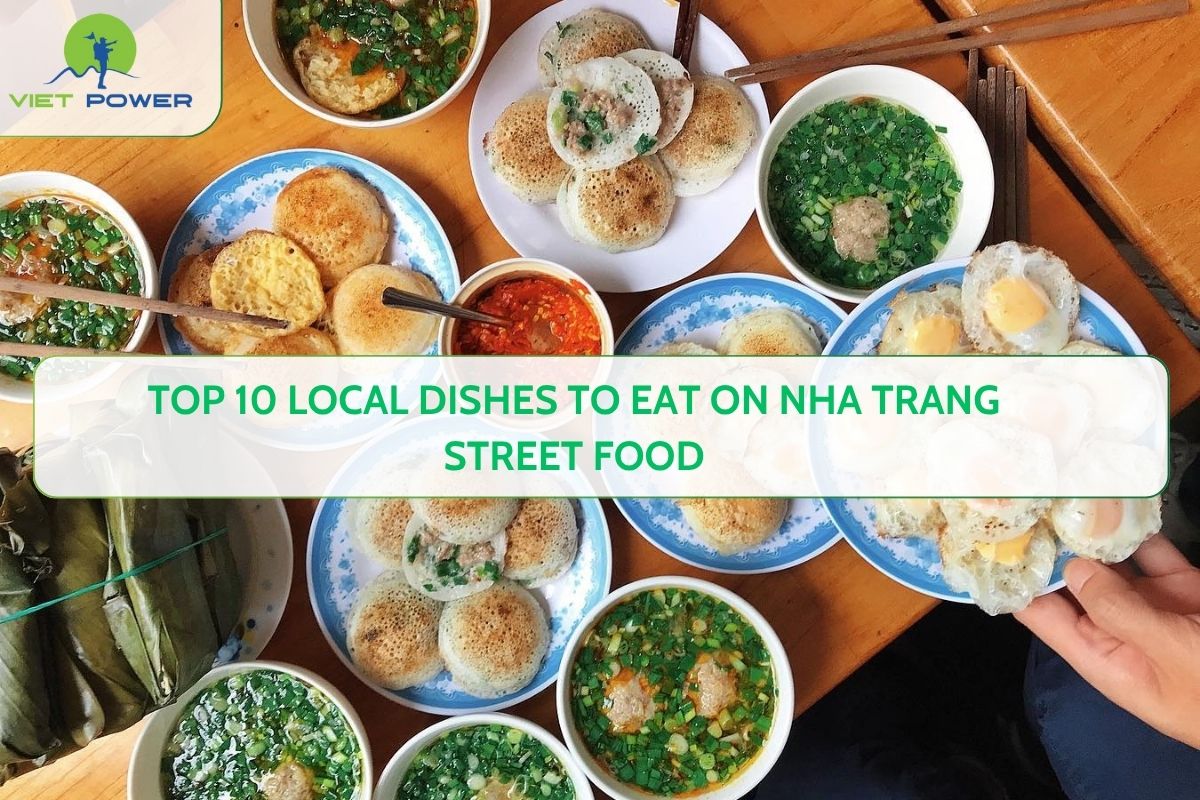 Top 10 Local Dishes to Eat on Nha Trang Street Food