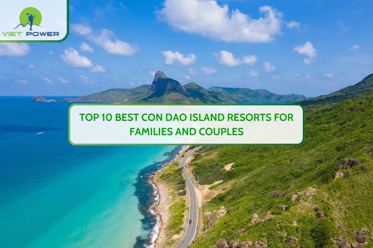 Top 10 Best Con Dao Island Resorts for Families and Couples