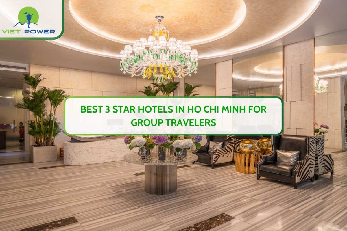 Best 3 Star Hotels in Ho Chi Minh for Group Travelers