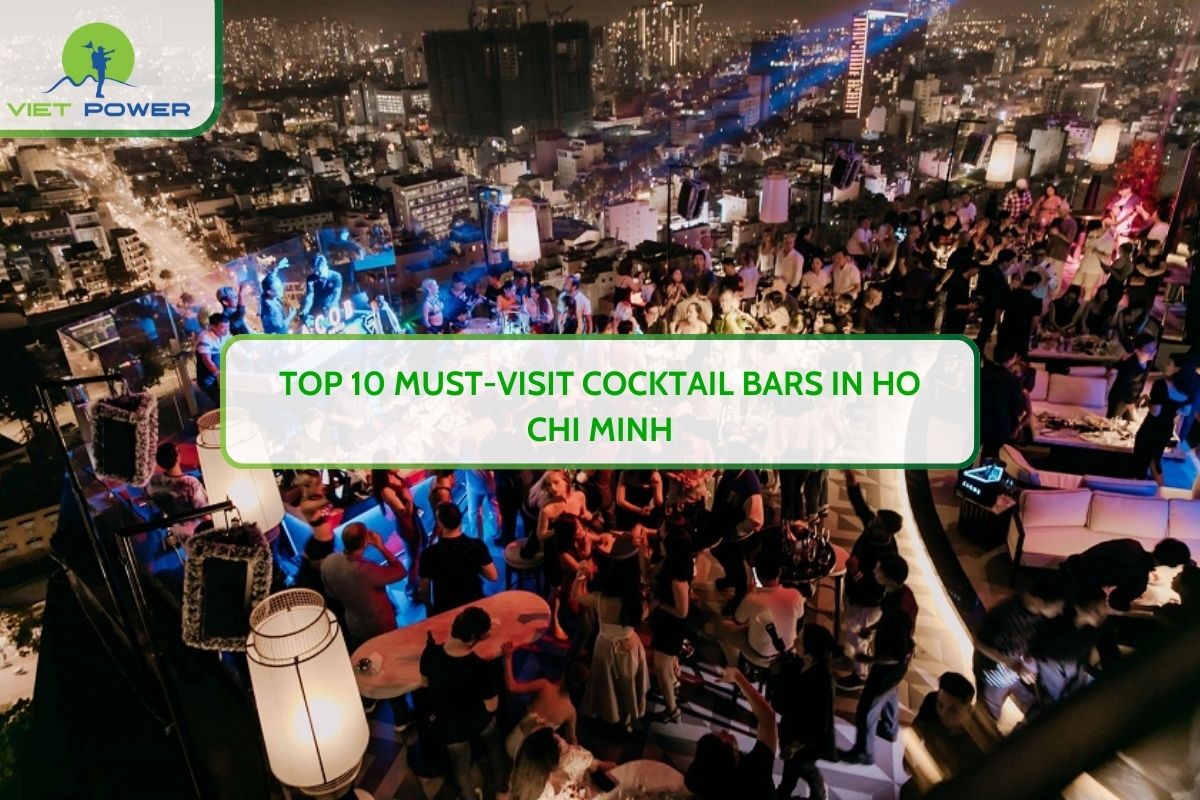 Top 10 Must-Visit Cocktail Bars In Ho Chi Minh