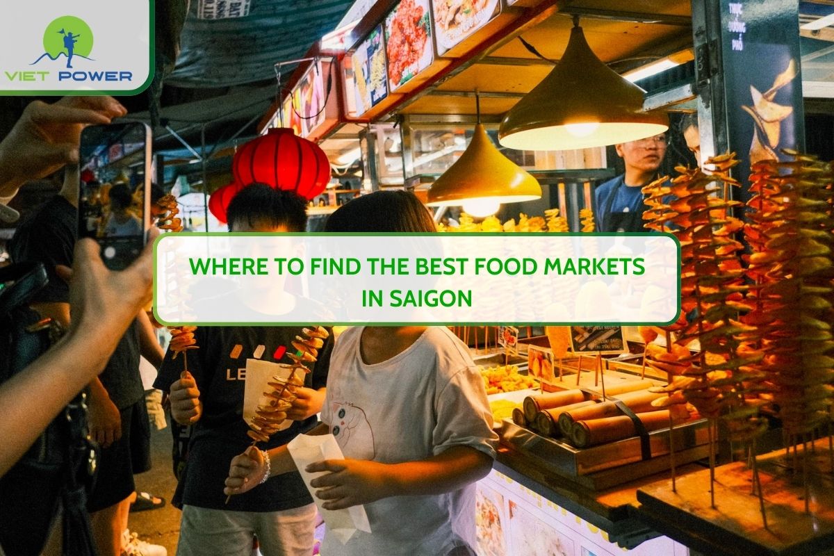 Where to Find the Best Food Markets in Saigon