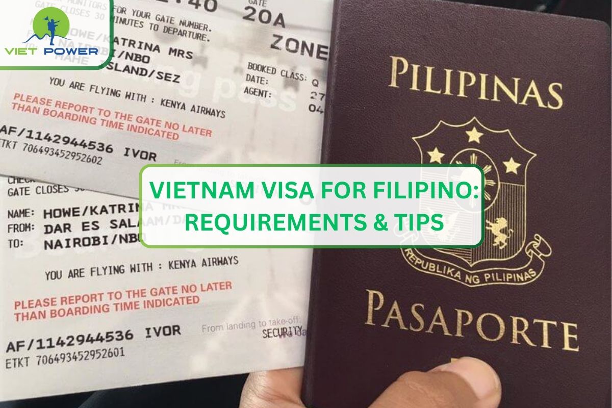 Vietnam Visa for Filipino: Requirements & Tips