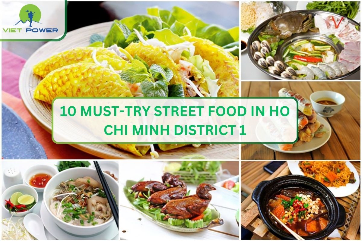 10 Must-Try Street Food in Ho Chi Minh District 1