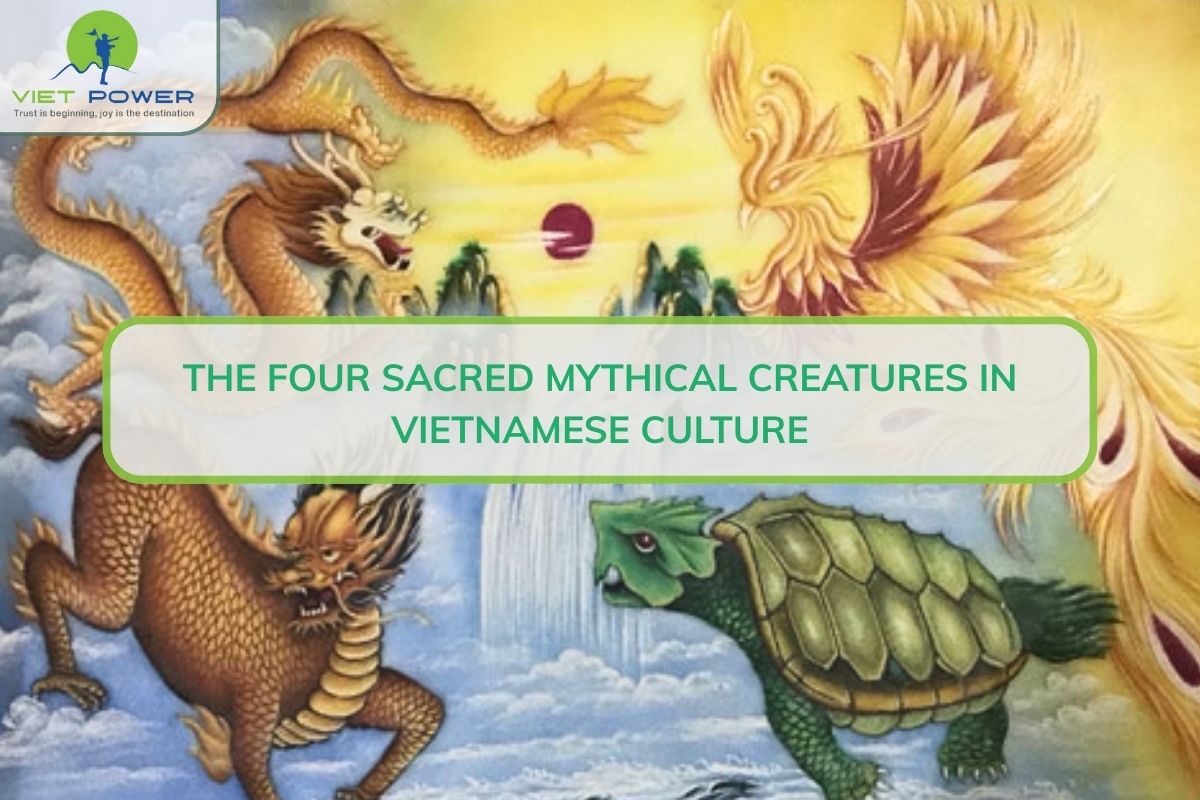The Four Sacred Mythical Creatures In Vietnamese Culture