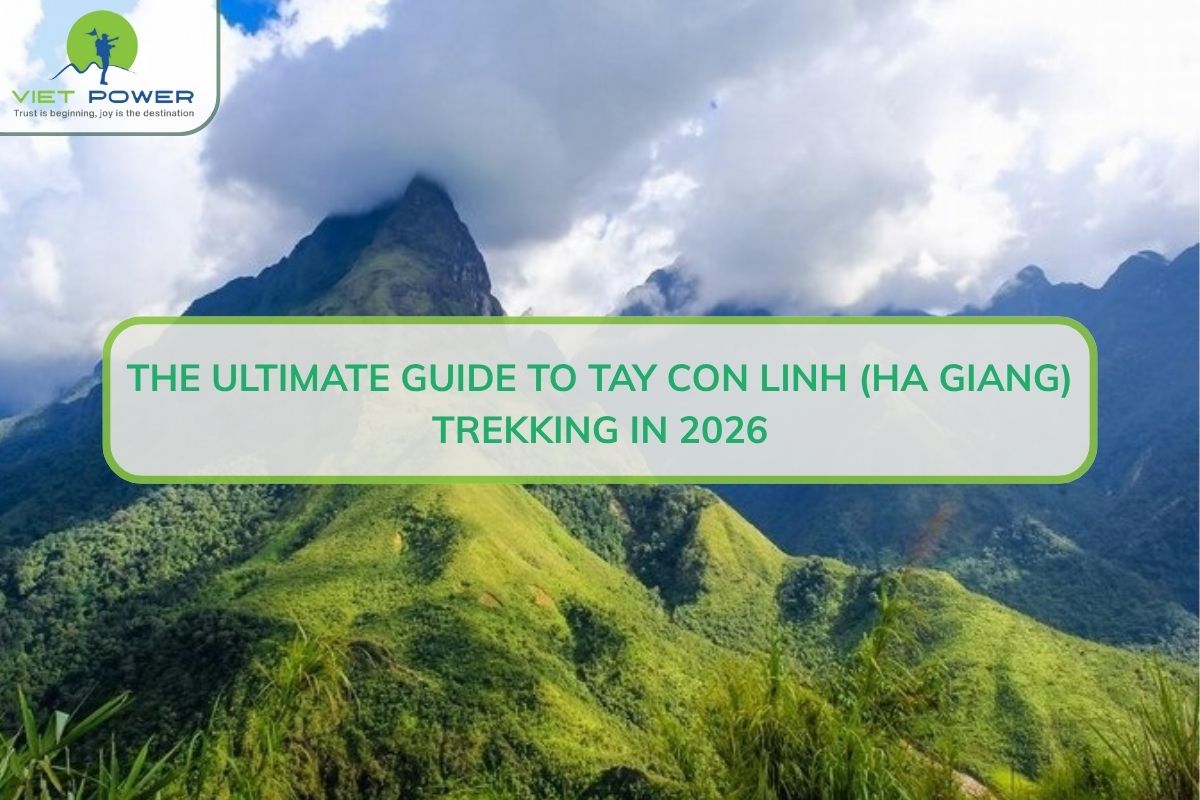 Tay Con Linh (Ha Giang): Guide to One of Vietnam’s Wildest Mountain