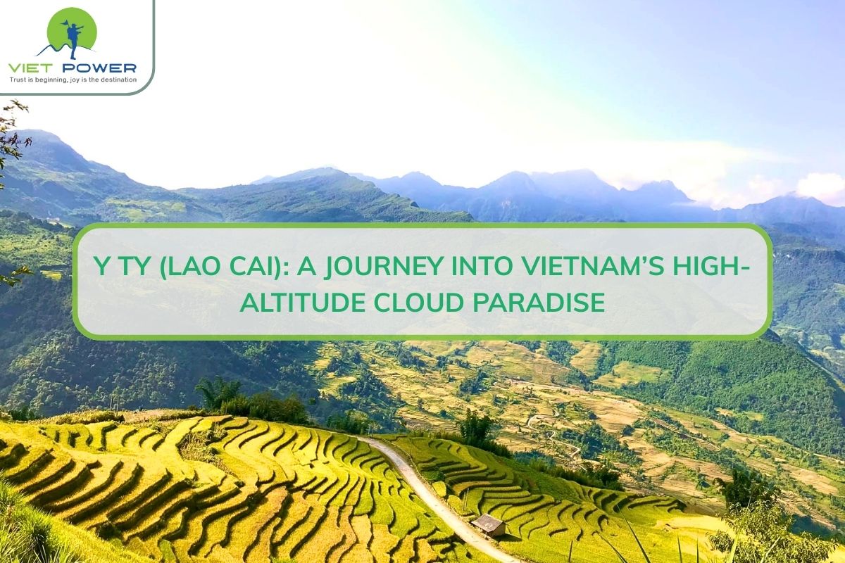 Y Ty (Lao Cai): A Journey Into Vietnam’s High-Altitude Cloud Paradise