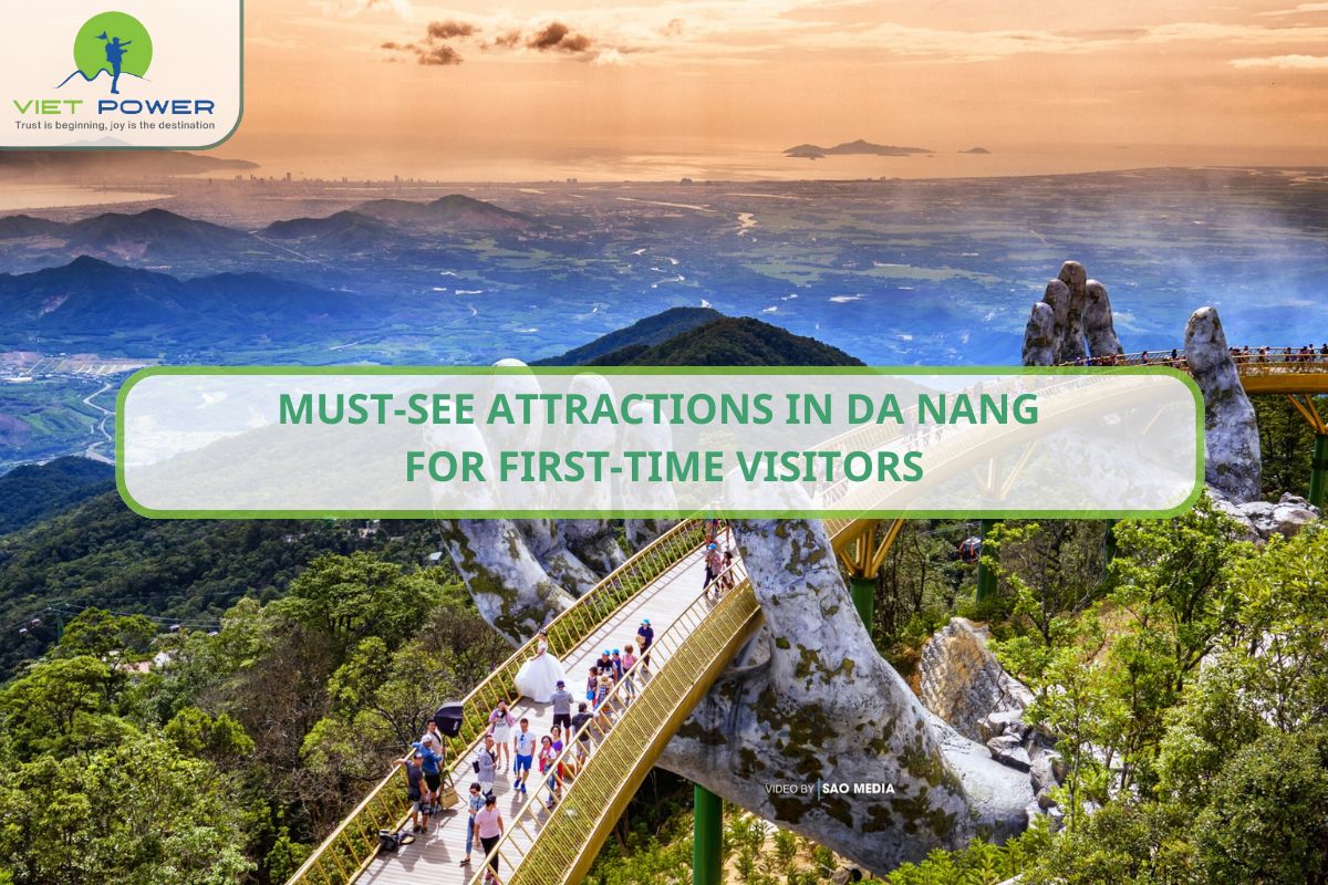 Must-See Attractions in Da Nang for First-Time Visitors