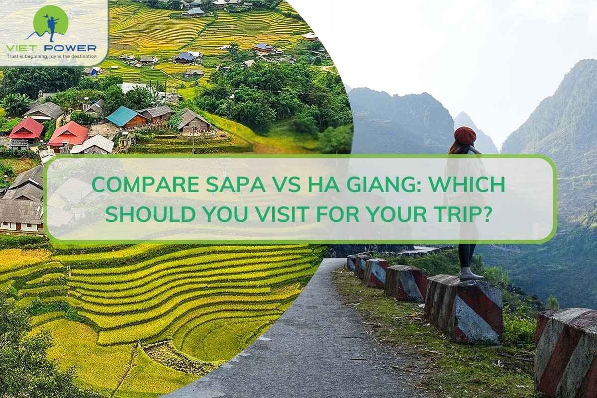 Compare Sapa vs Ha Giang: Which Should You Visit for Your Trip?