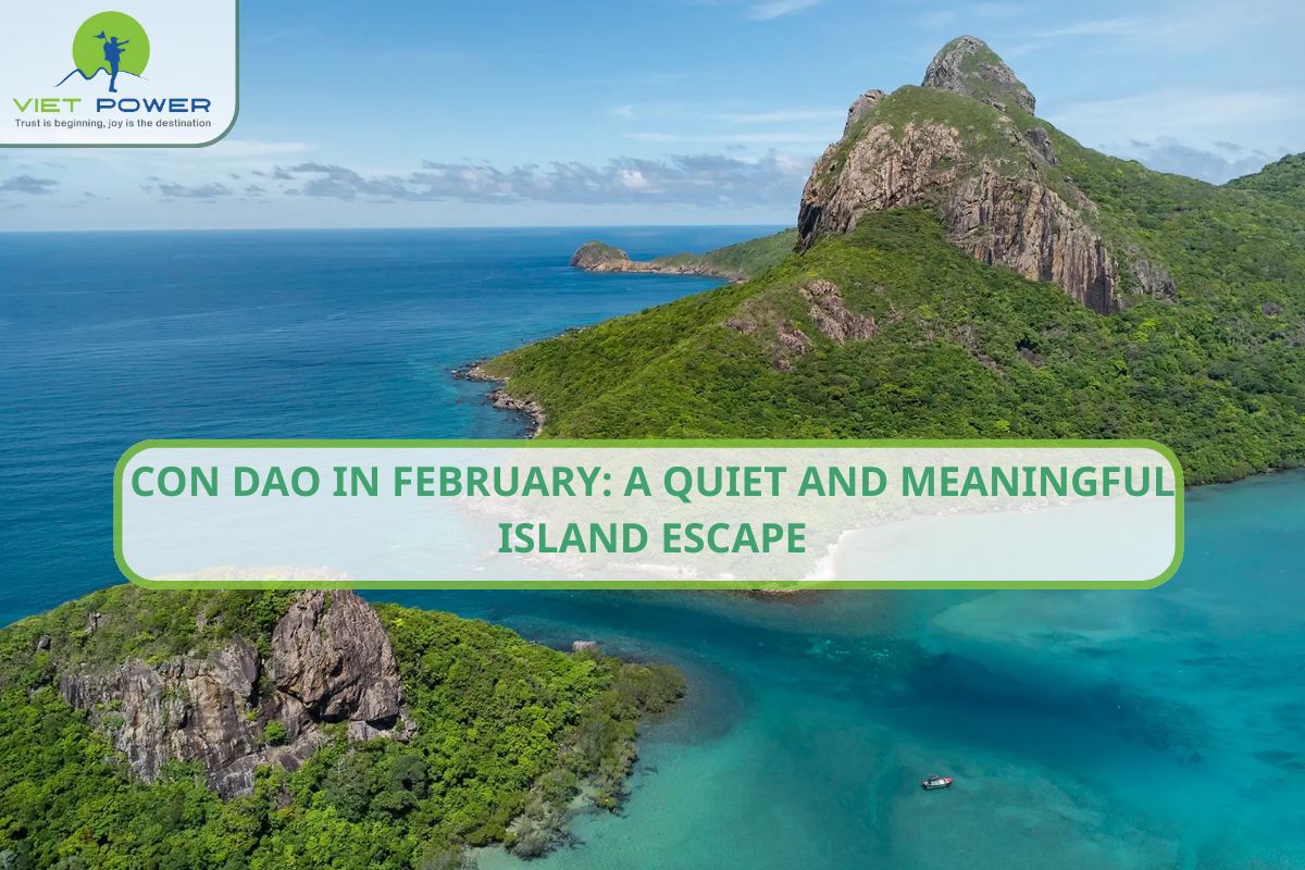 Con Dao in February: A Quiet and Meaningful Island Escape