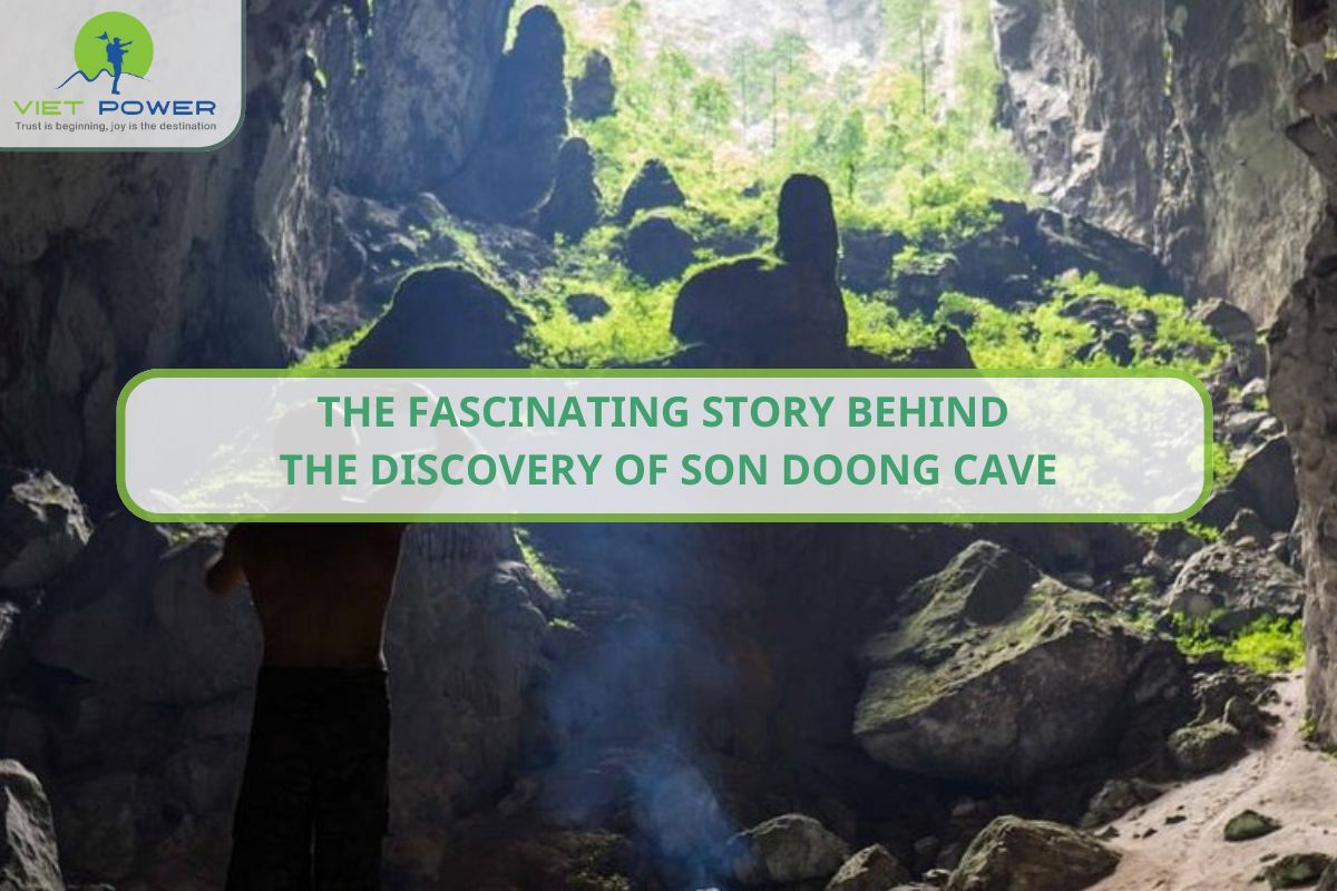 The Fascinating Story Behind the Discovery of Son Doong Cave