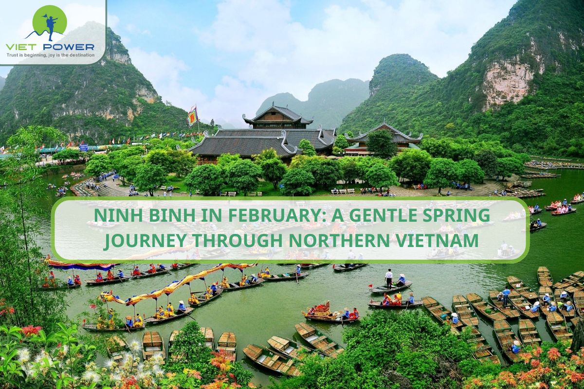 Ninh Binh in February: Gentle Spring Journey Through Northern Vietnam