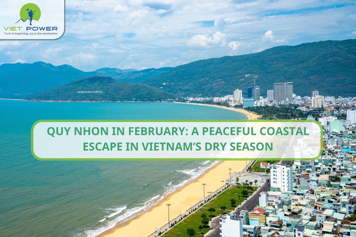 Quy Nhon in February: Peaceful Coastal Escape in Vietnam’s Dry Season
