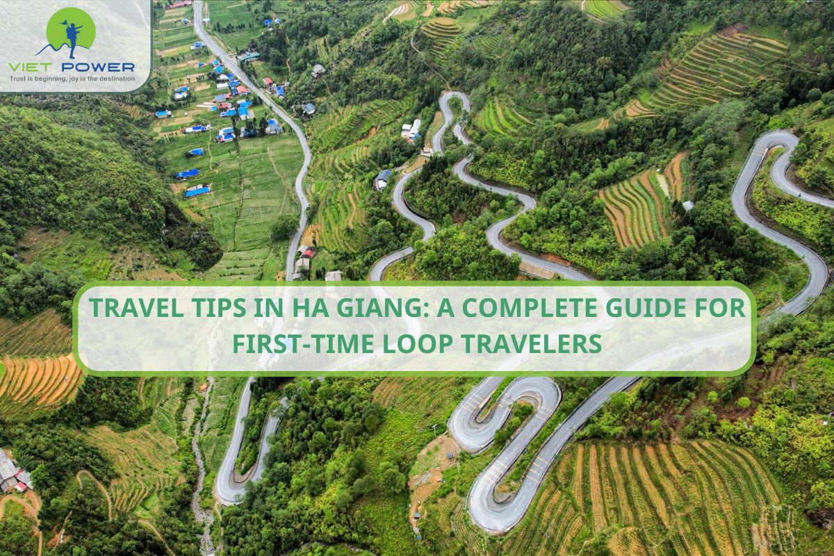 Travel Tips in Ha Giang: Survival Guide for Mountain Explorers