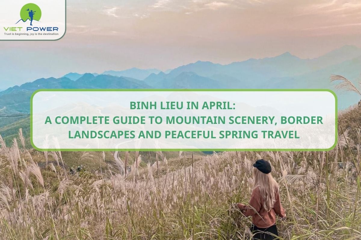 Binh Lieu in April: Mountain Scenery, Border Landscape, Peaceful Spring