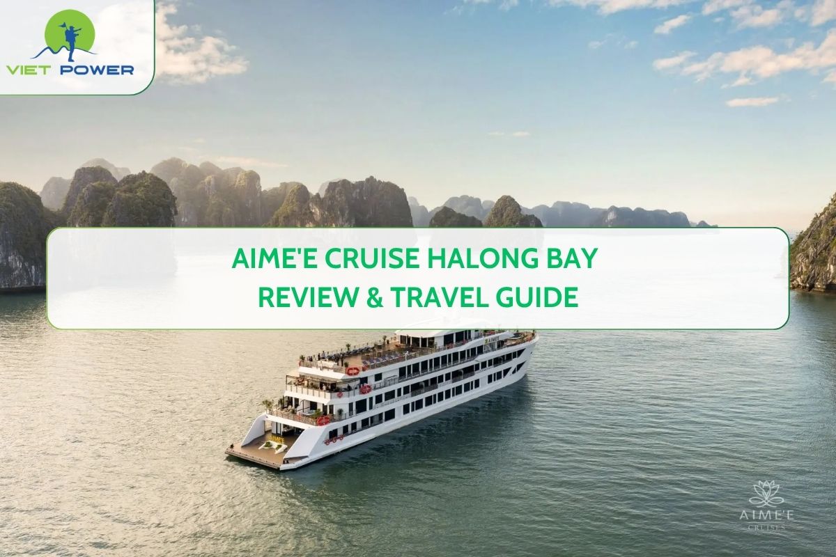 Aime'e Cruise Halong Bay Review & Travel Guide