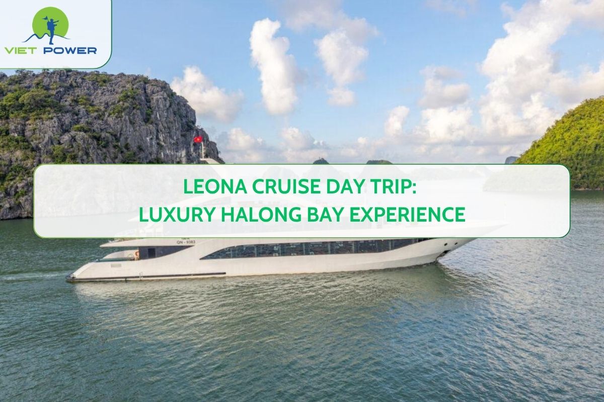 Leona Cruise Day Trip: Luxury Halong Bay Experience