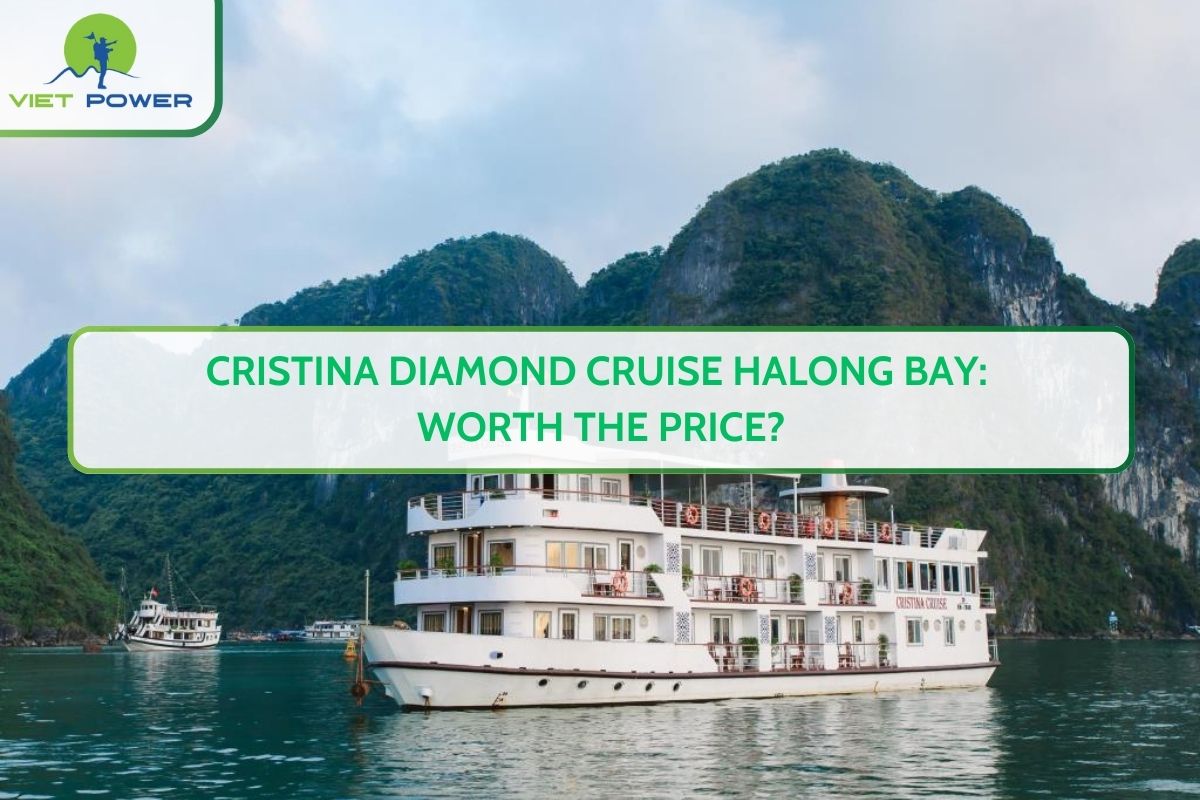 Cristina Diamond Cruise Halong Bay: Worth the Price?