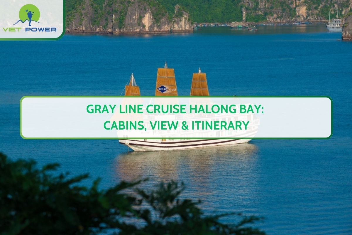 Gray Line Cruise Halong Bay: Cabins, View & Itinerary