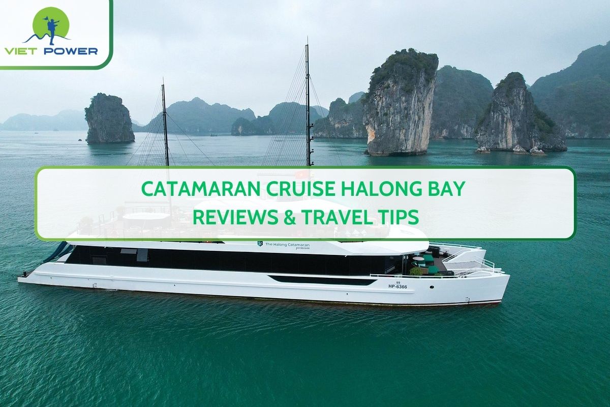 Catamaran Cruise Halong Bay Reviews & Travel Tips
