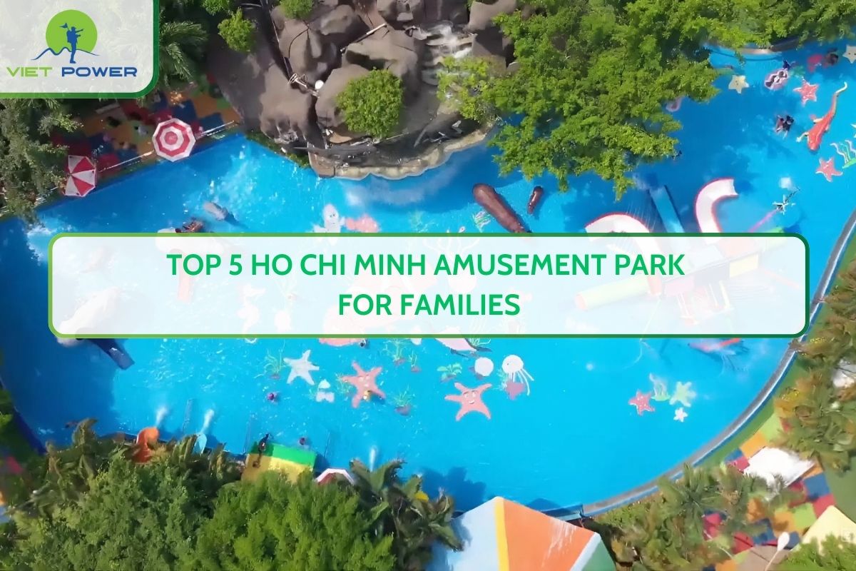 Top 5 Ho Chi Minh Amusement Park for Families