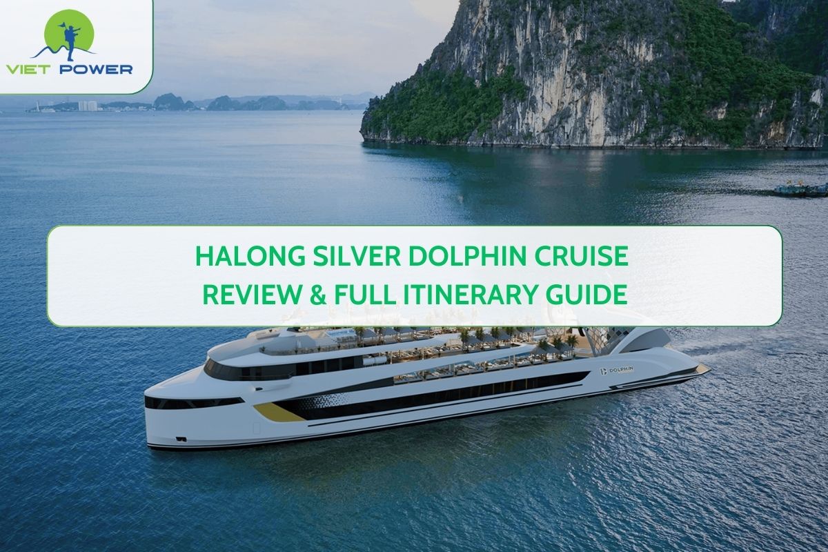 Halong Silver Dolphin Cruise Review & Full Itinerary Guide