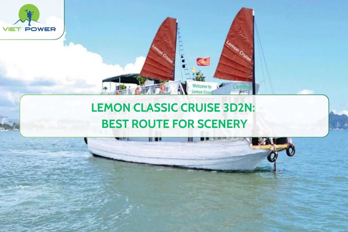 Lemon Classic Cruise 3D2N: Best Route for Scenery