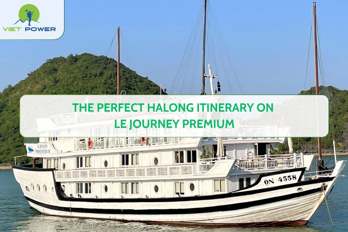 The Perfect Halong Itinerary on Le Journey Premium