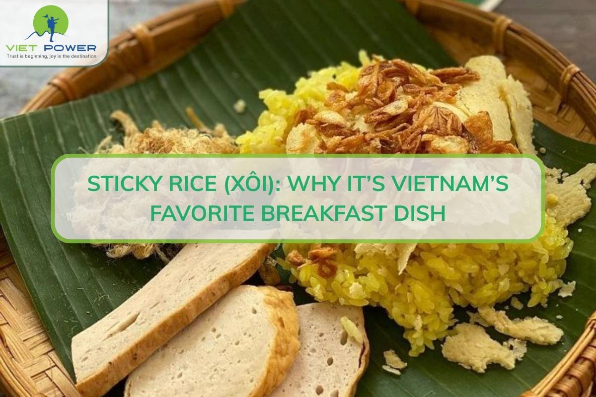 Sticky Rice: Why It’s Vietnam’s Favorite Breakfast Dish